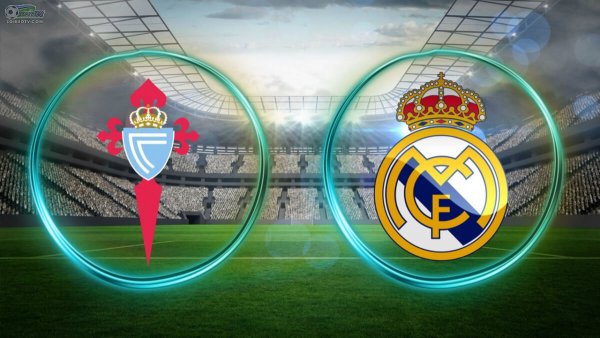 Soi kèo, nhận định Celta Vigo vs Real Madrid 22h00 ngày 17/08/2019